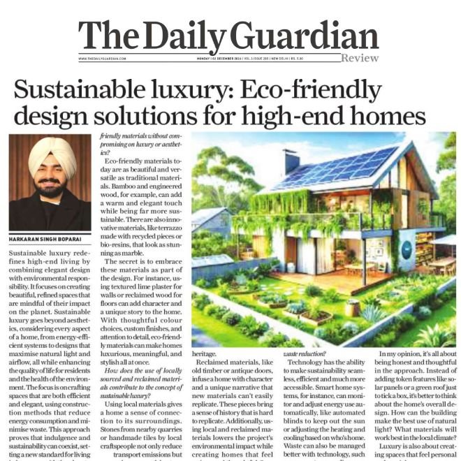 The Daily Guardian  — Sustainable luxury: Eco friendly design solutions for high-end homes